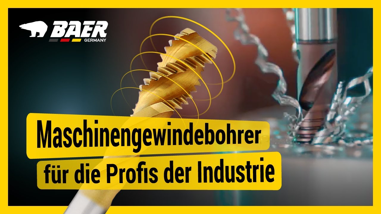 BAER® Maschinengewindebohrer | für die Profis der Industrie