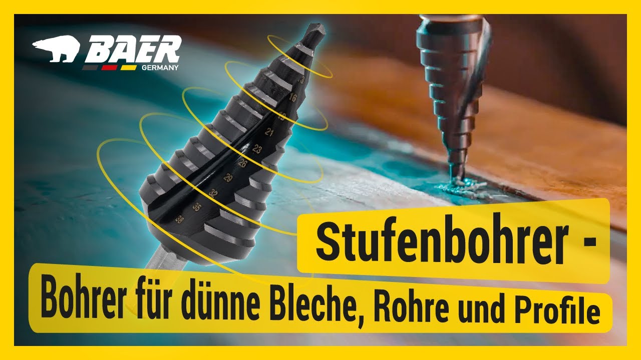 BAER® Stufenbohrer | Bohrer für dünne Bleche, Rohre und Profile