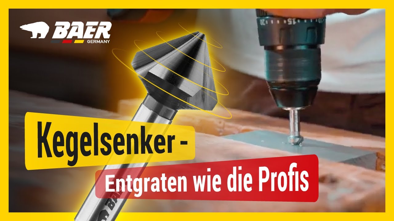 BAER® Kegelsenker | Entgraten wie die Profis